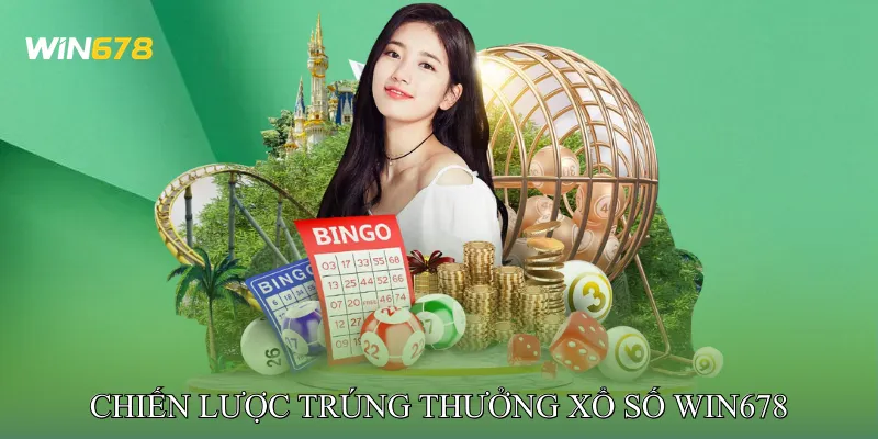 Chiến Lược Trúng Thưởng Xổ Số Win678