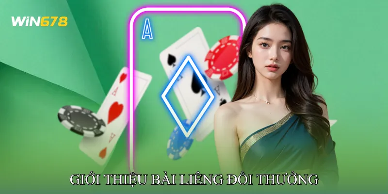 Giới Thiệu Bài Liêng Đổi Thưởng