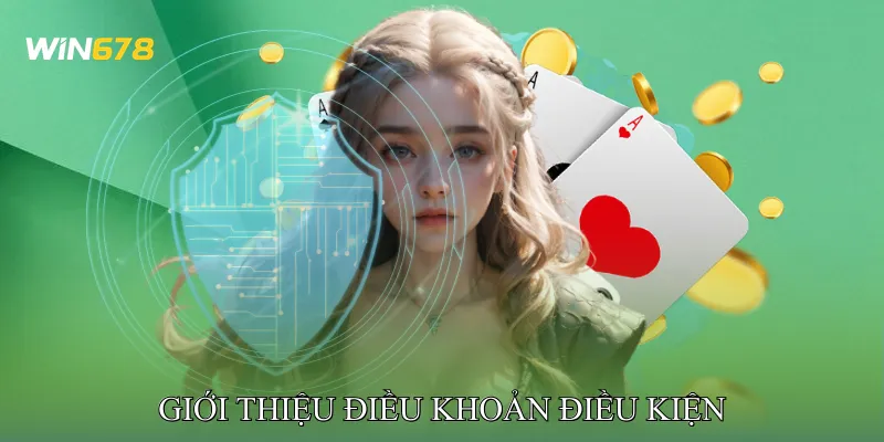 Giới Thiệu Điều Khoản Điều Kiện